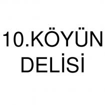 10.köyün delisi