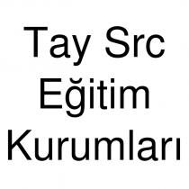 tay src eğitim kurumları