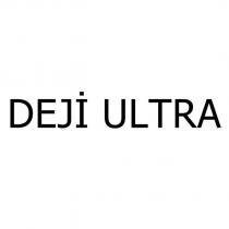 deji ultra