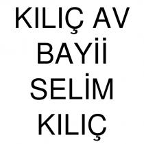 kılıç av bayii selim kılıç