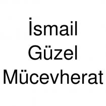 ismail güzel mücevherat