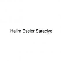halim eseler saraciye