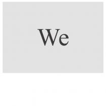 we