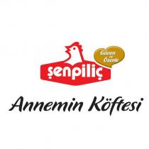 şenpiliç annemin köftesi güven ve özenle