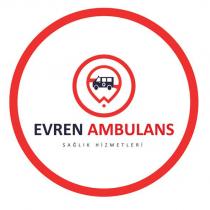 evren ambulans sağlık hizmetleri