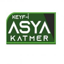 keyf - i asya katmer