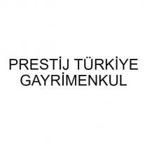 prestij türkiye gayrimenkul