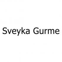 sveyka gurme