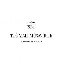 tuğ mali müşavirlik finansal başarı için