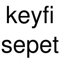 keyfi sepet
