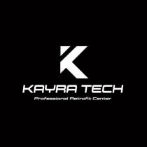 kayra tech professional retrofit center