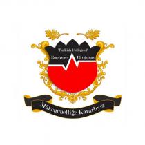 turkish college of emergency physicians mükemmelliğe kararlıyız