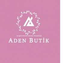 iyi görünmenin sanata dönüştüğü aden butik