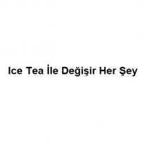 ice tea ile değişir her şey