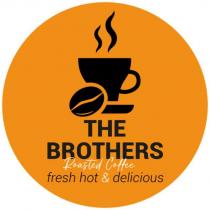 the brothers roasted coffee fresh hot&delicious