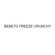 bebeto freeze crunchy