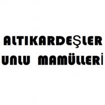 altıkardeşler unlu mamülleri