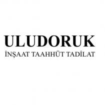 uludoruk inşaat tahhüt tadilat