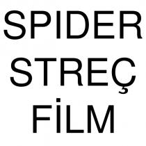 spıder streç film