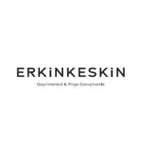 erkin keskin gayrimenkul & proje danışmanlık