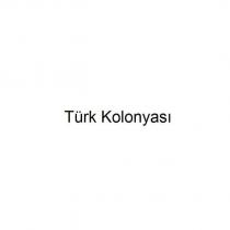 türk kolonyası
