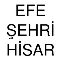 efe şehri hisar