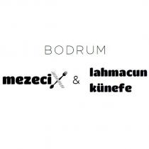 bodrum mezecix & lahmacun künefe