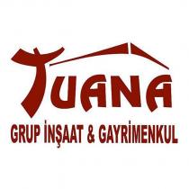 tuana grup inşaat & gayrimenkul