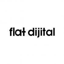 flat dijital