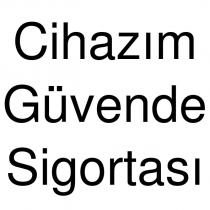 cihazım güvende sigortası