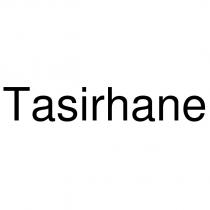tasirhane
