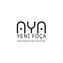 aya yeni foça beach & gastro cocktail