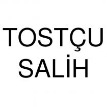 tostçu salih