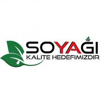 soyağı kalite hedefimizdir
