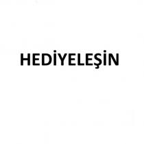 hediyeleşin