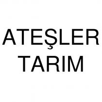 ateşler tarım