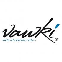 vawki sizin için herşey varki