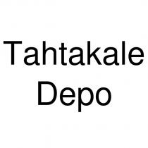 tahtakale depo