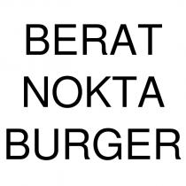 berat nokta burger