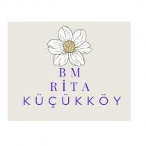 bm rita küçükköy