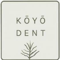 koyo dent