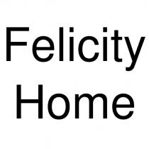 felicity home