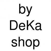 by deka shop