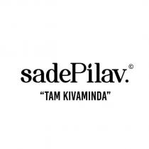 sadepilav. 