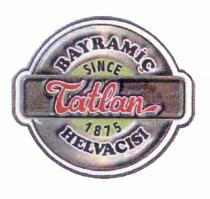 bayramiç helvacısı tatlan since 1875
