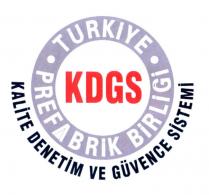 kdgs kalite denetim ve güvence sistemi türkiye prefabrik birliği