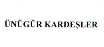 ünügür kardeşler