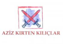 aziz kırten kılıçlar