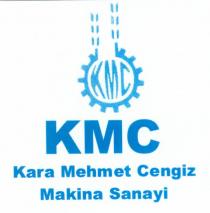 kmc kara mehmet cengiz makina sanayi
