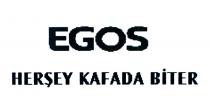 egos herşey kafada biter